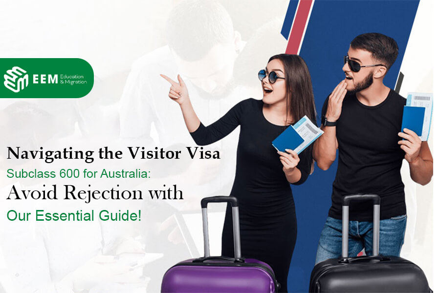 Navigating the Visitor Visa Subclass 600 for Australia: Avoid Rejection with Our Essential Guide!