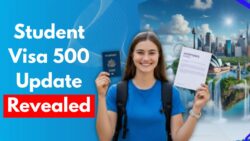 Student Visa Subclass 500 Update 2025 – What International Students Must Prepare